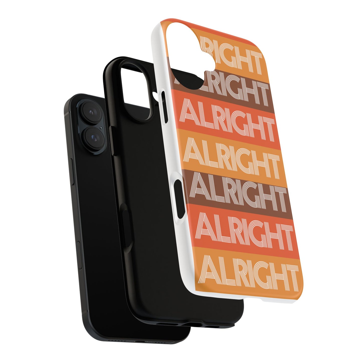 ALRIGHT ALRIGHT ALRIGHT Tough Cases