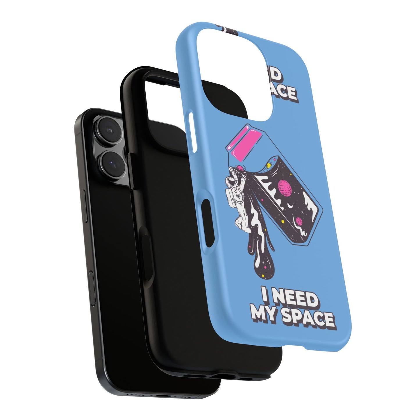 I NEED MY SPACE Tough Cases
