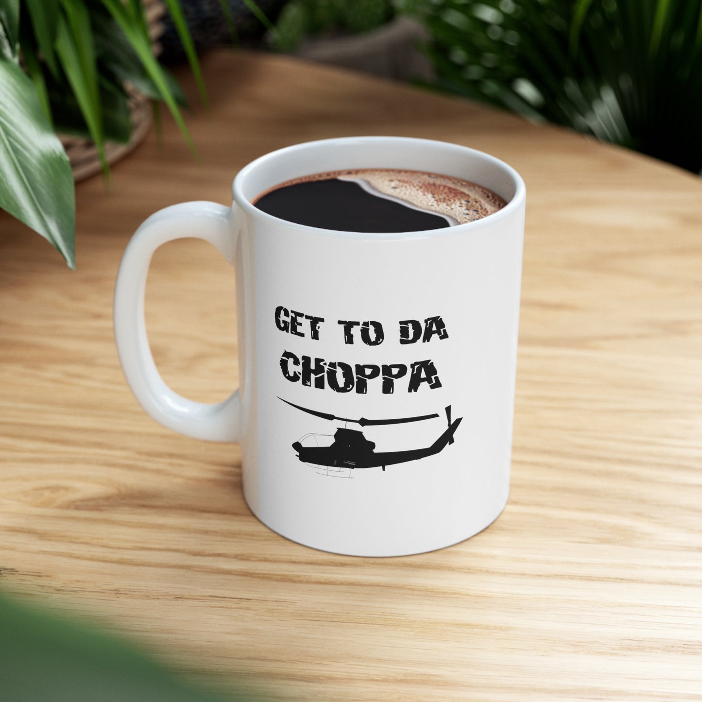 GET TO DA CHOPPA MUG