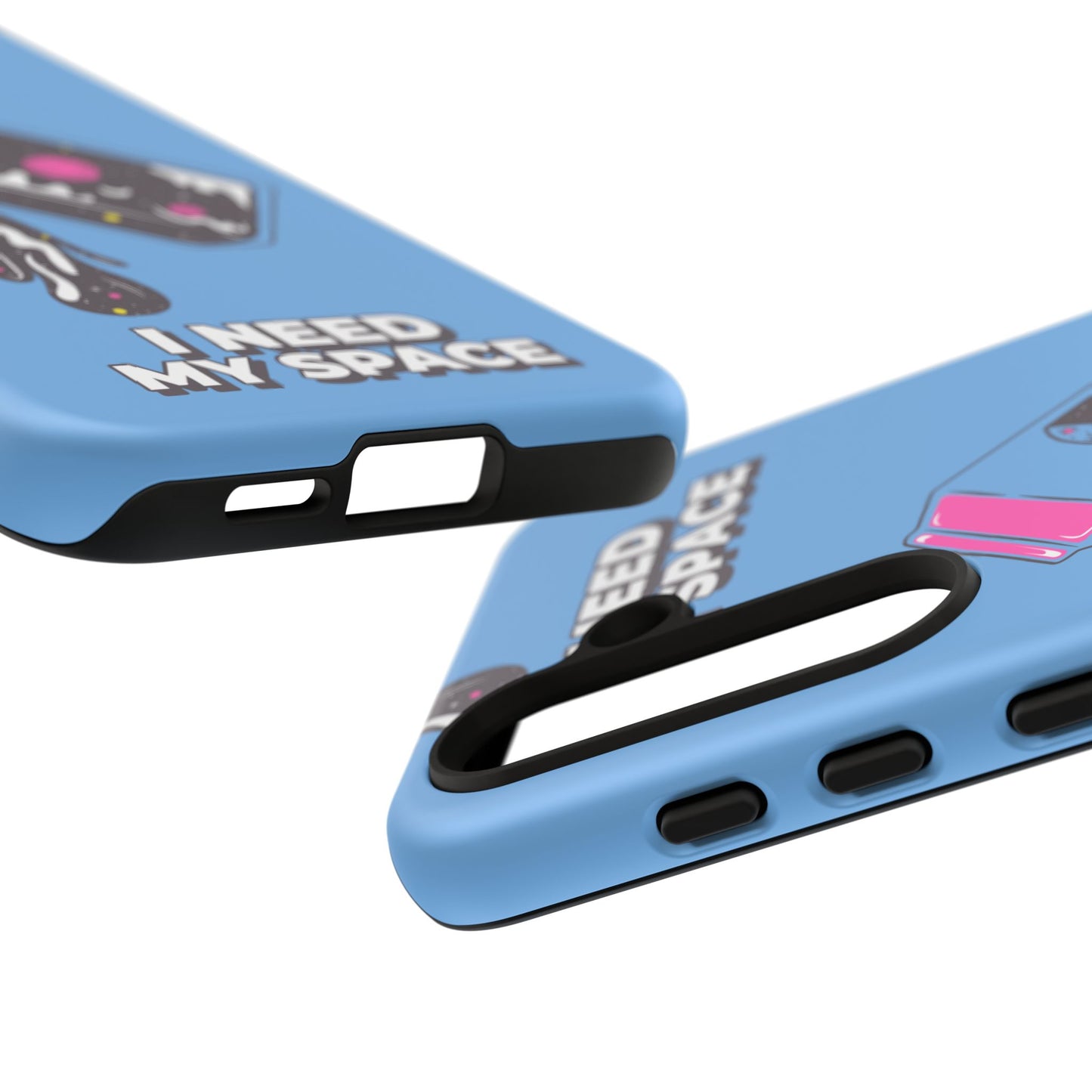 I NEED MY SPACE Tough Cases