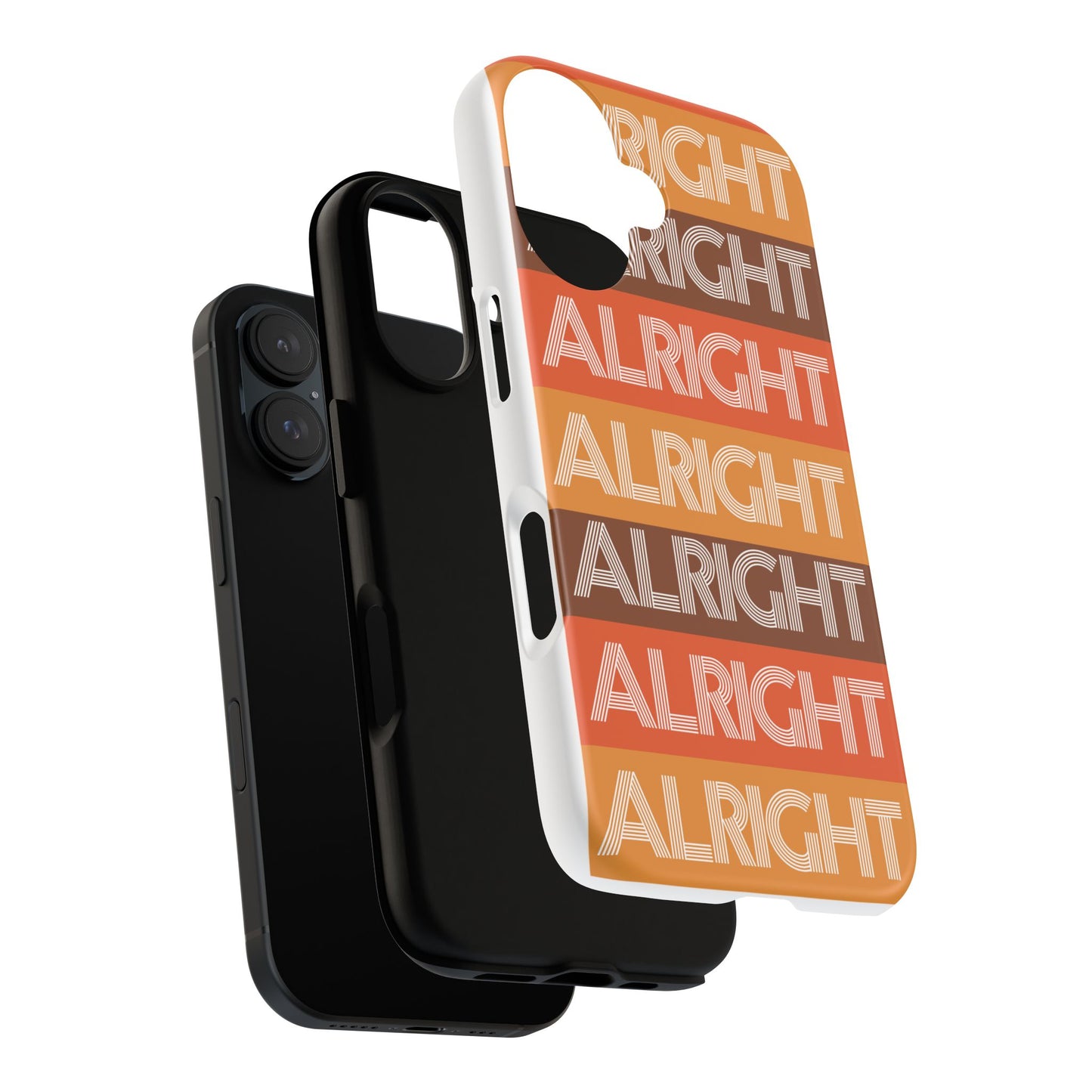 ALRIGHT ALRIGHT ALRIGHT Tough Cases