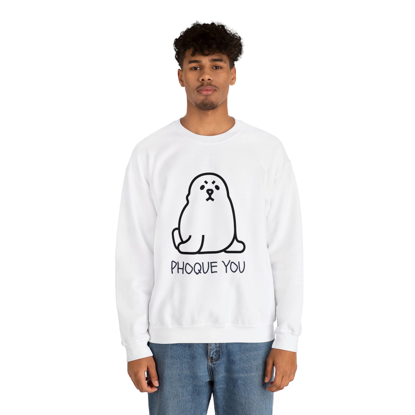 PHOQUE YOU Sweatshirt
