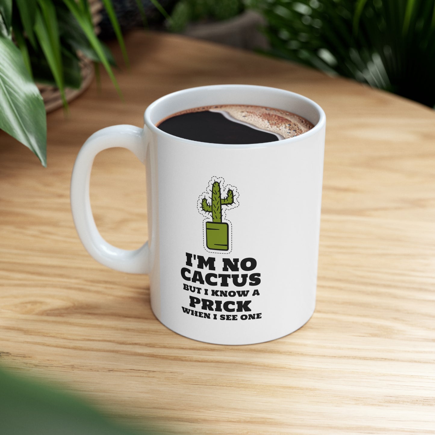 I'M NO CACTUS MUG