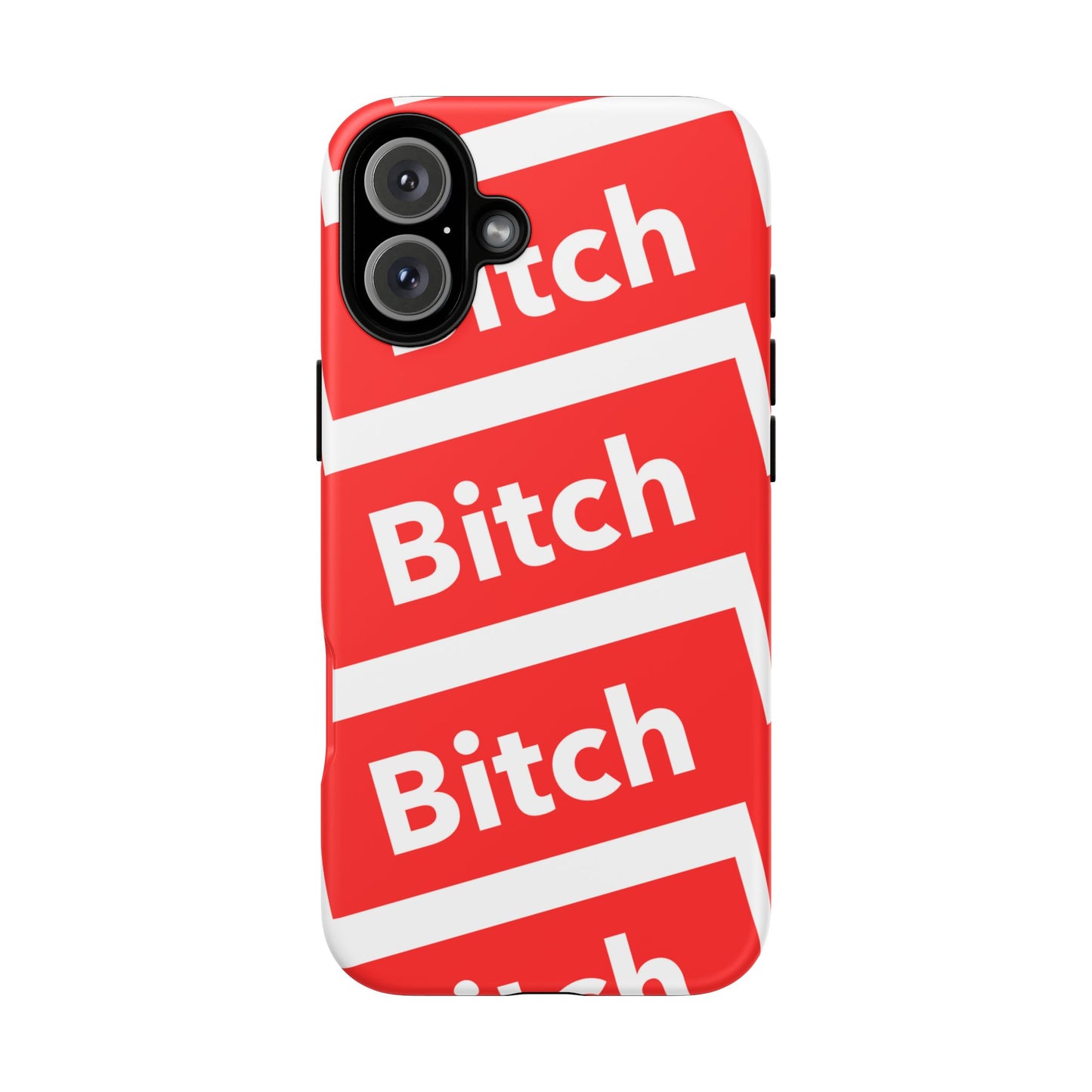 BITCH PLEEASE Tough Cases
