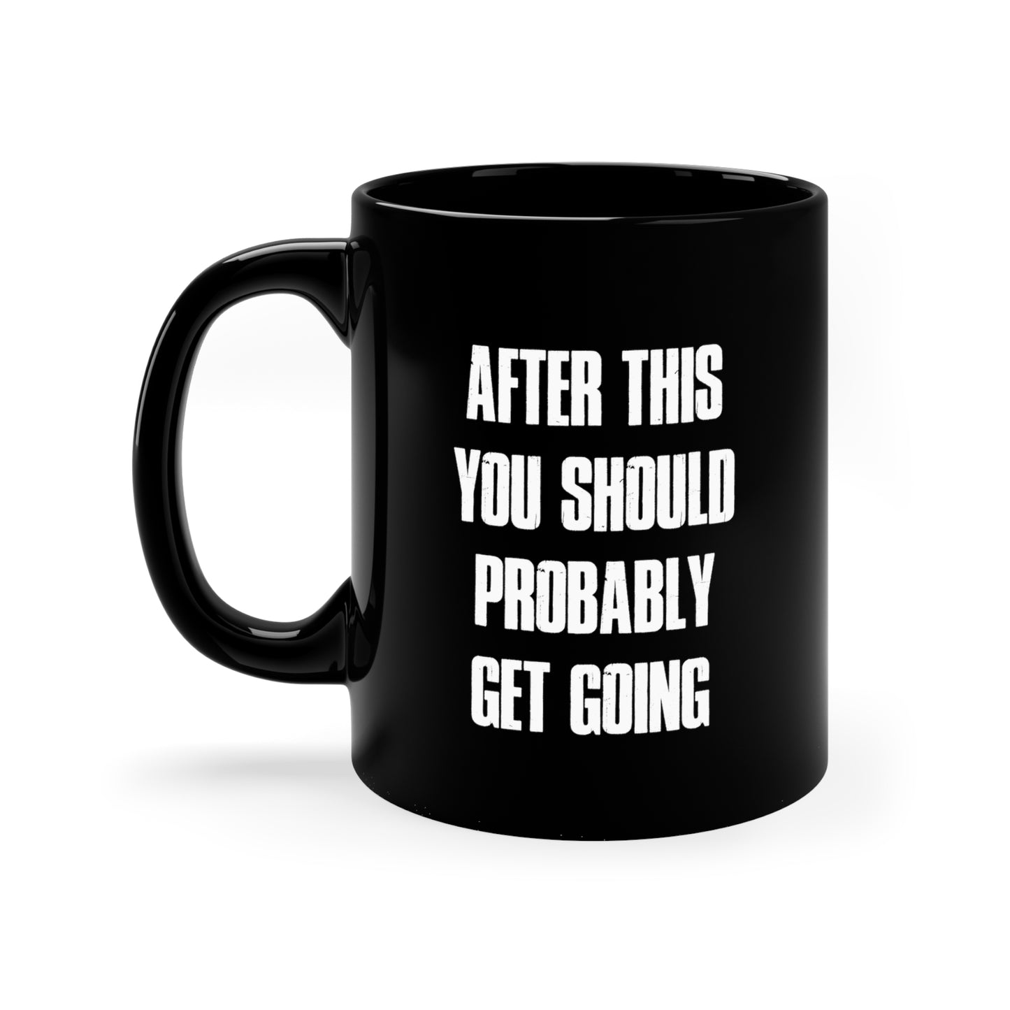 AFTER THIS Black mug 11oz