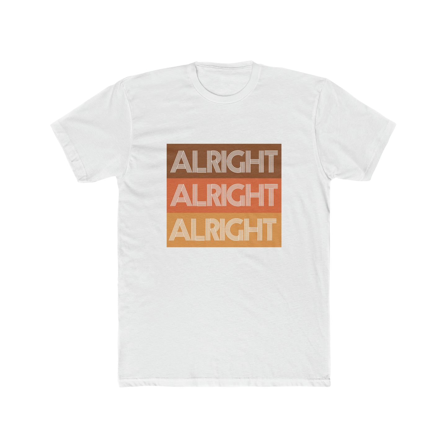 ALRIGHT ALRIGHT ALRIGHT MEN'S T