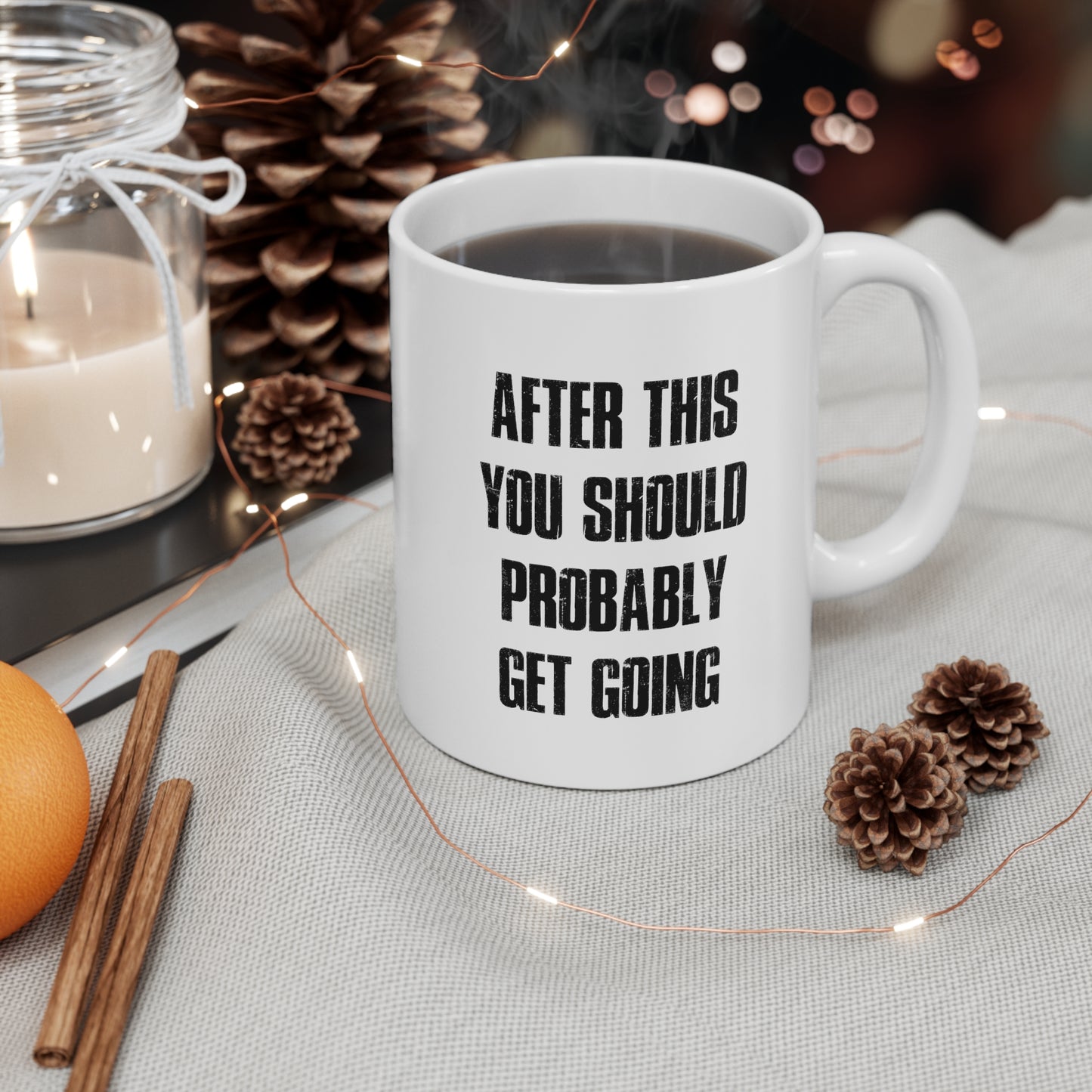 AFTER THIS MUG