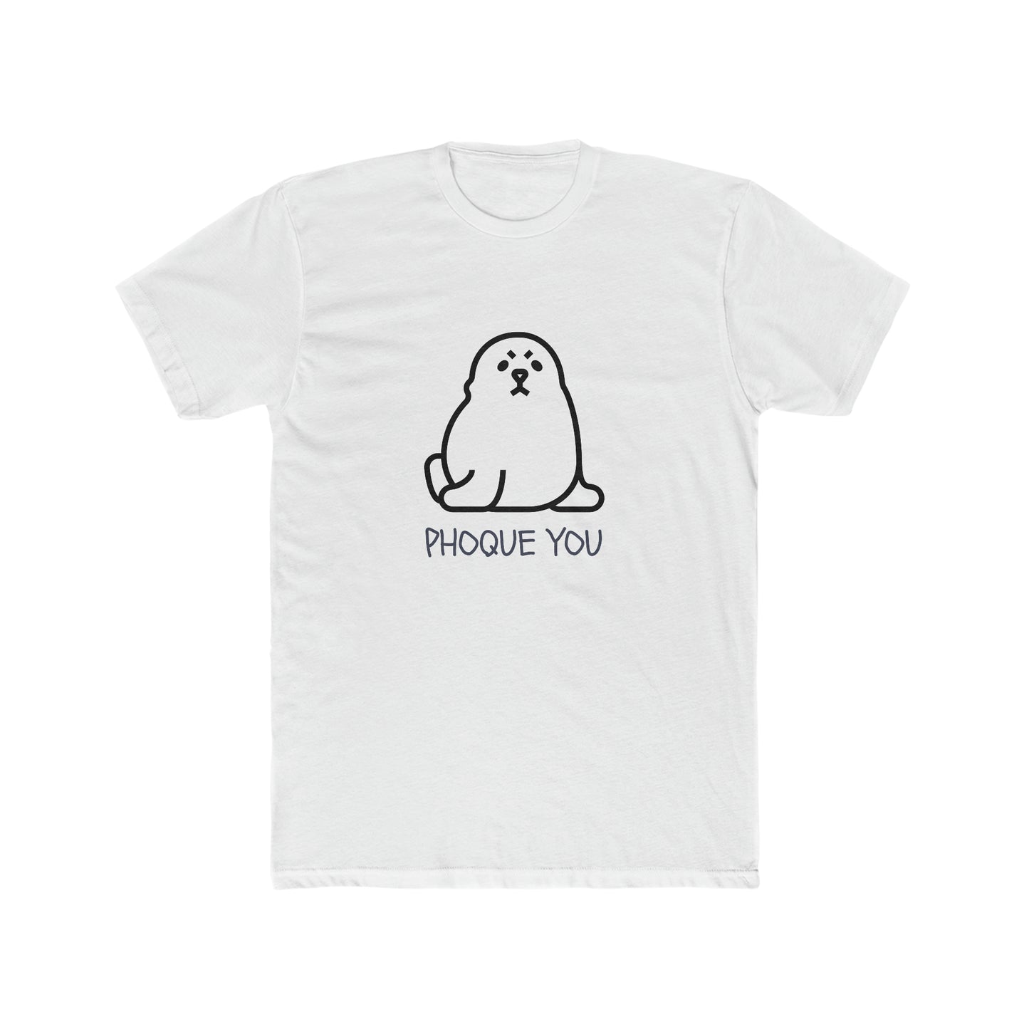 PHOQUE YOU TOO MEN'S TEE