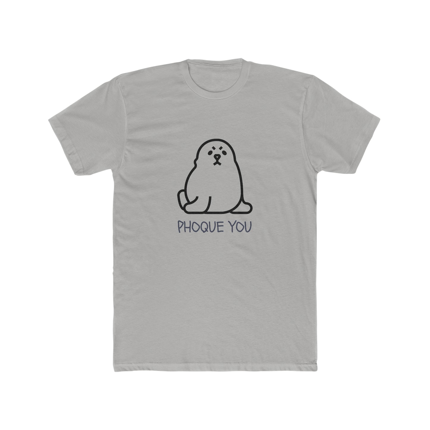 PHOQUE YOU TOO MEN'S TEE