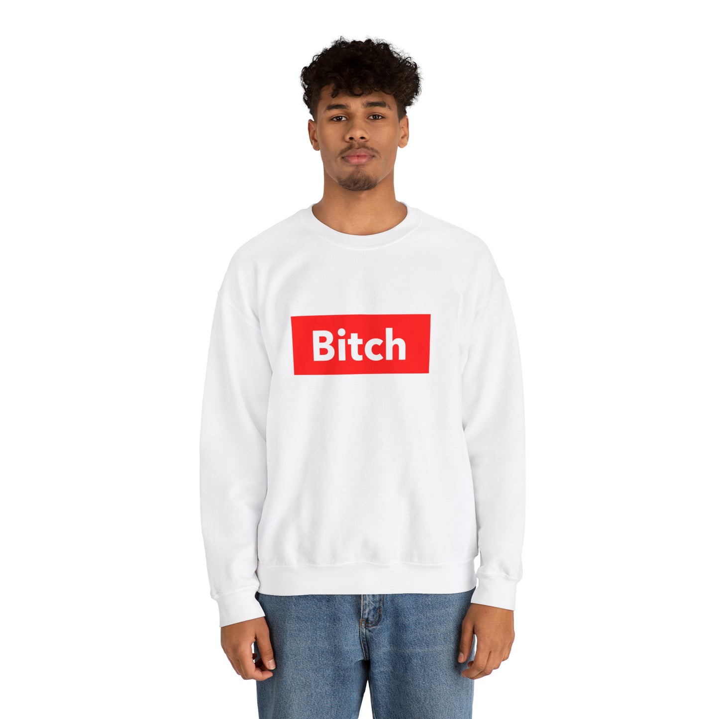 BITCH Sweatshirt