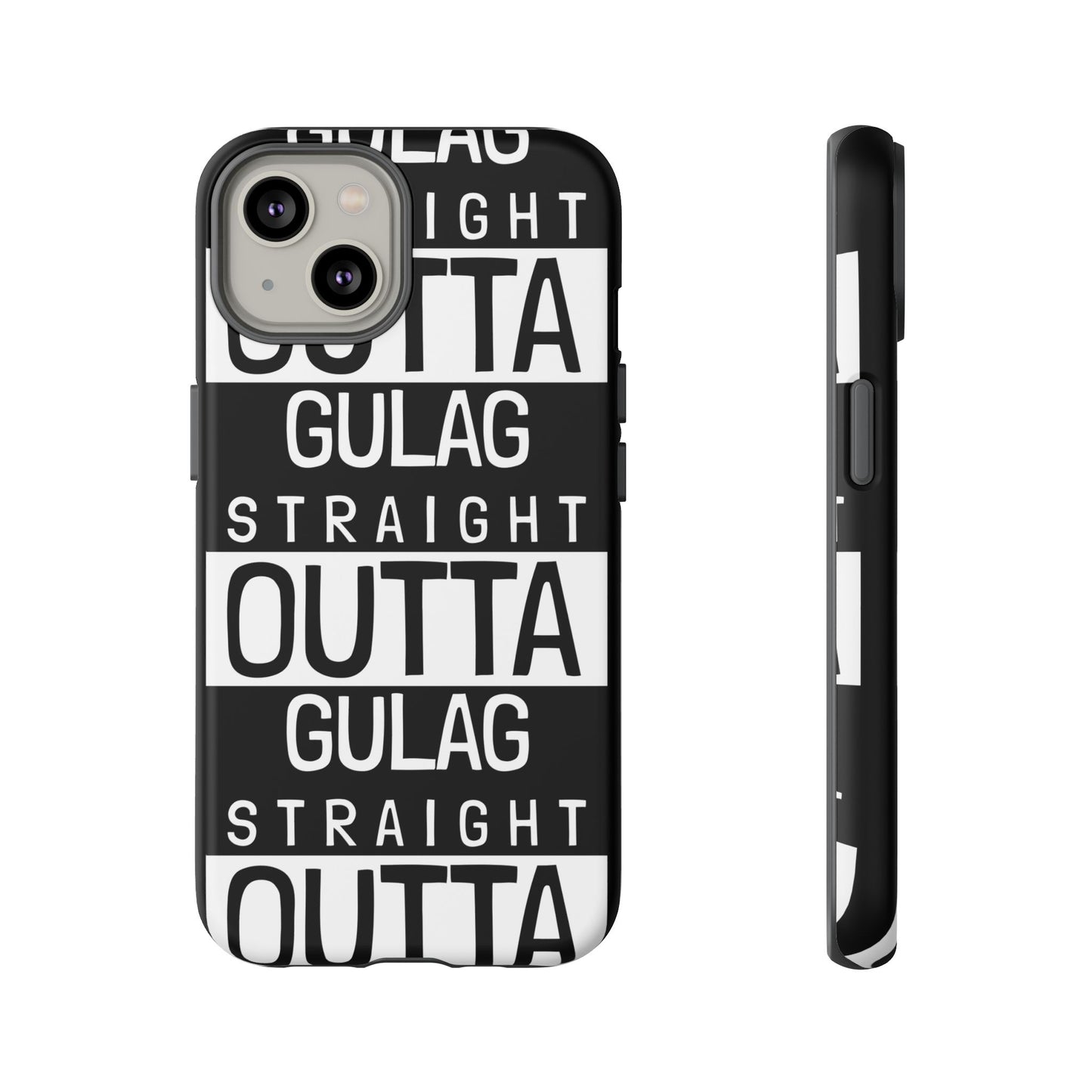 STRAIGHT OUT OF GULAG Tough Cases