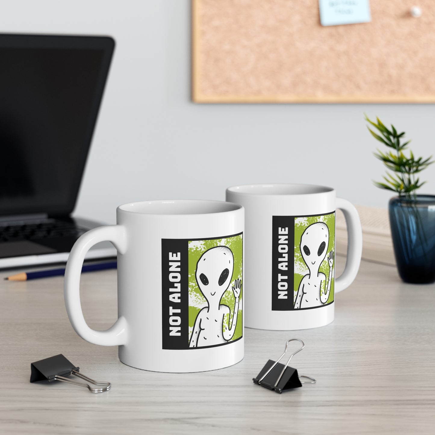 NOT ALONE MUG