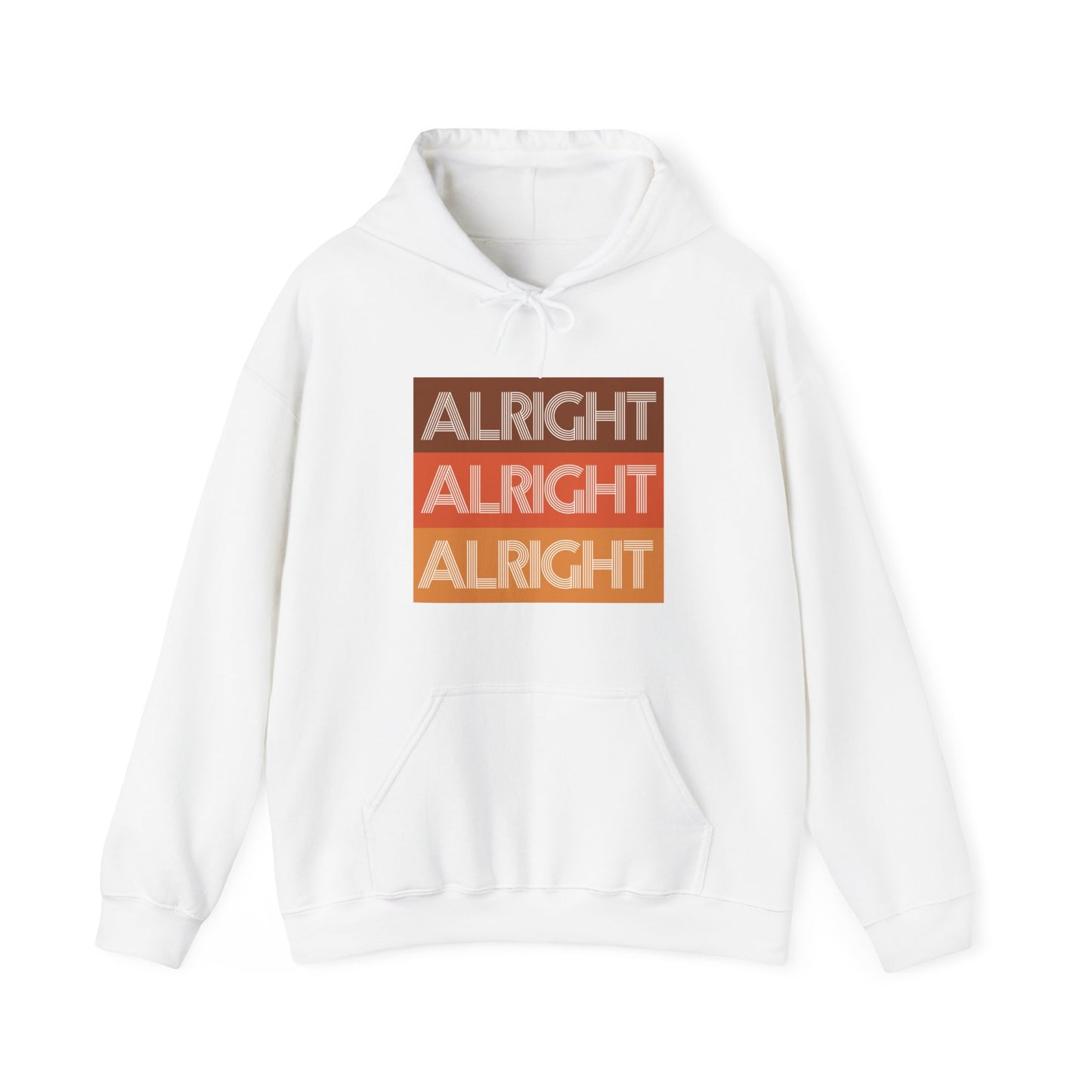 ALRIGHT ALRIGHT ALTIGHT HOODIE
