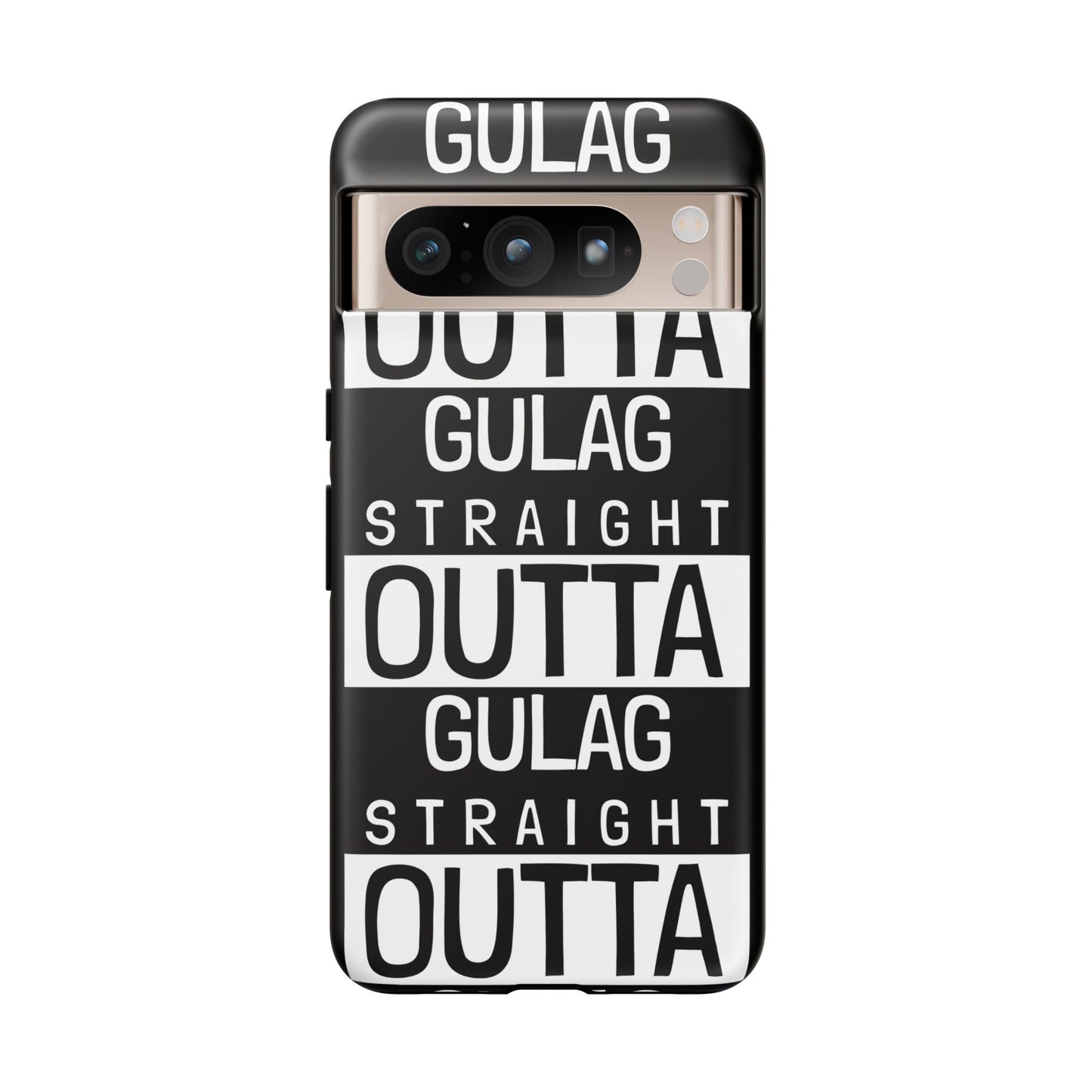 STRAIGHT OUT OF GULAG Tough Cases