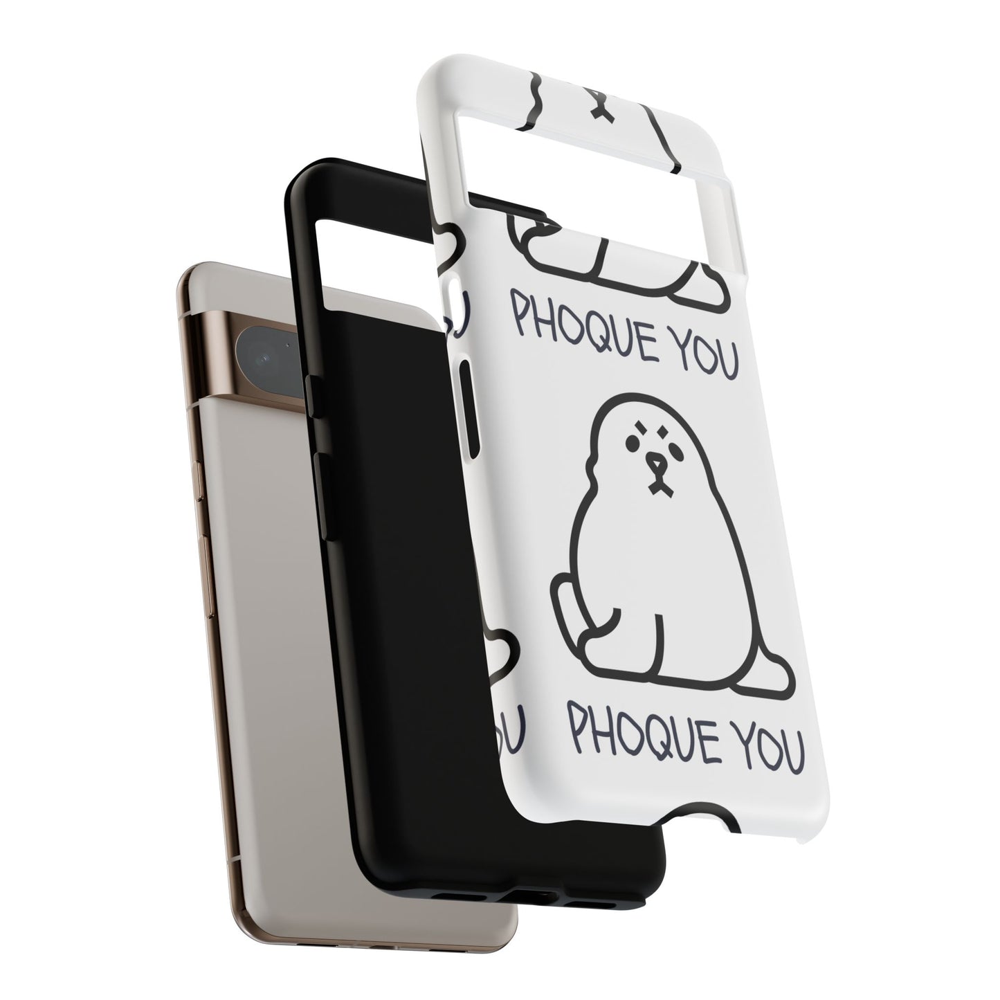 PHOQUE YOU Tough Cases