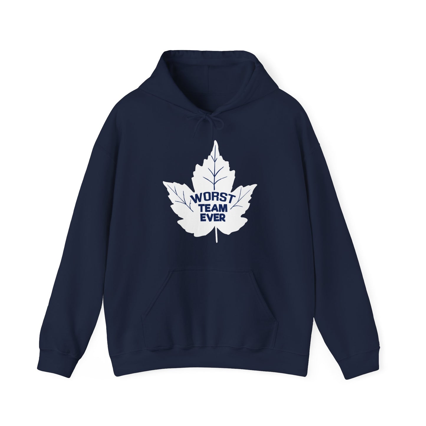 WORST TEAM EVER Hooded Sweatshirt