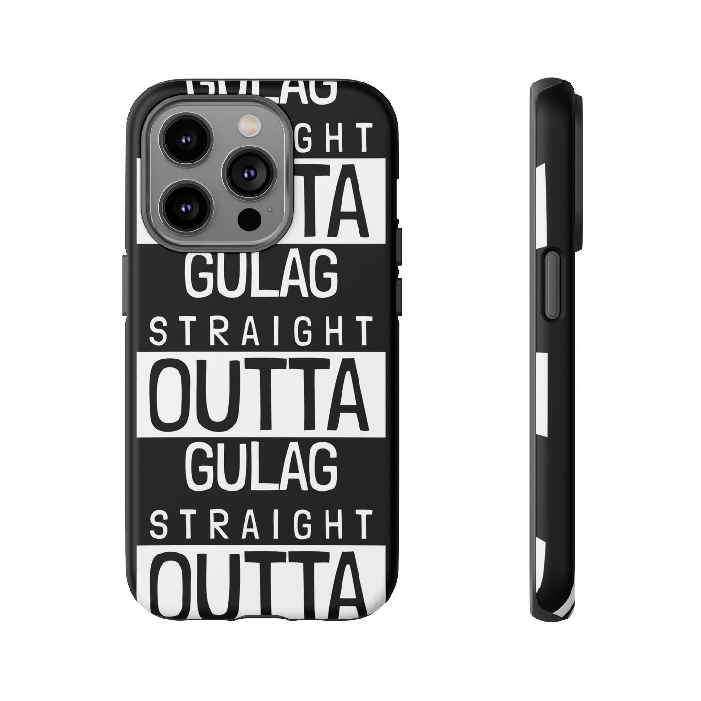 STRAIGHT OUT OF GULAG Tough Cases