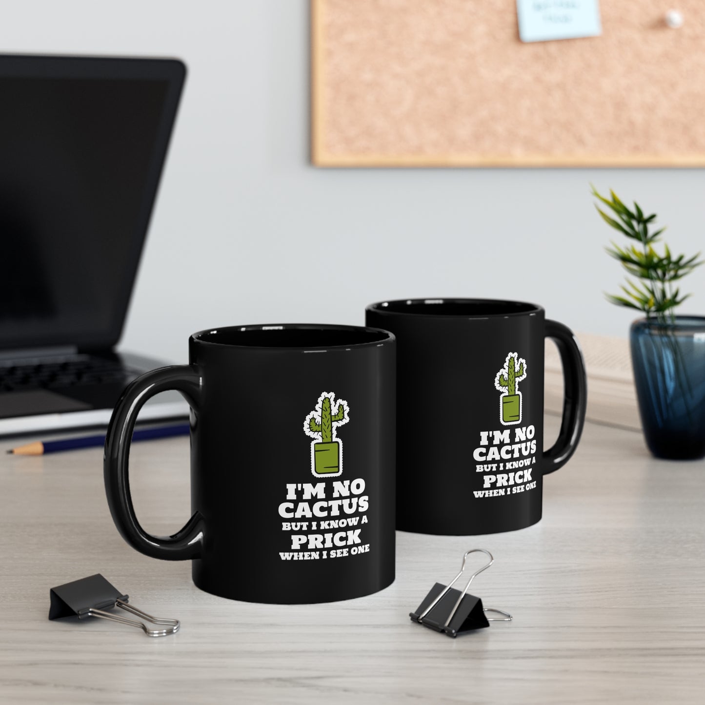 I'M NO PRICK Black mug 11oz