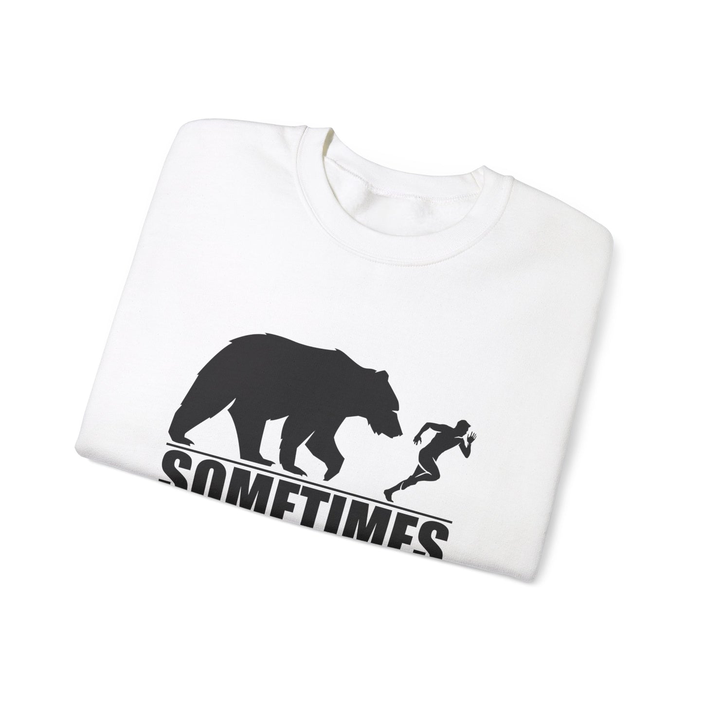 SOMETIMES MOTIVATION FINDS YOU Sweatshirt