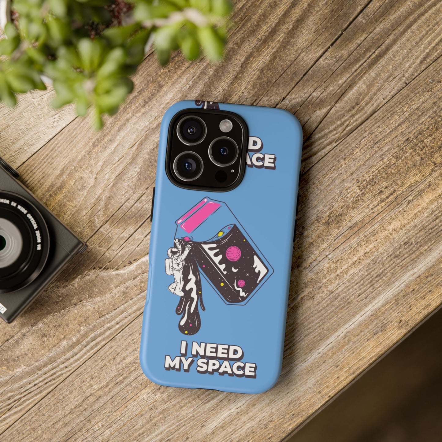 I NEED MY SPACE Tough Cases