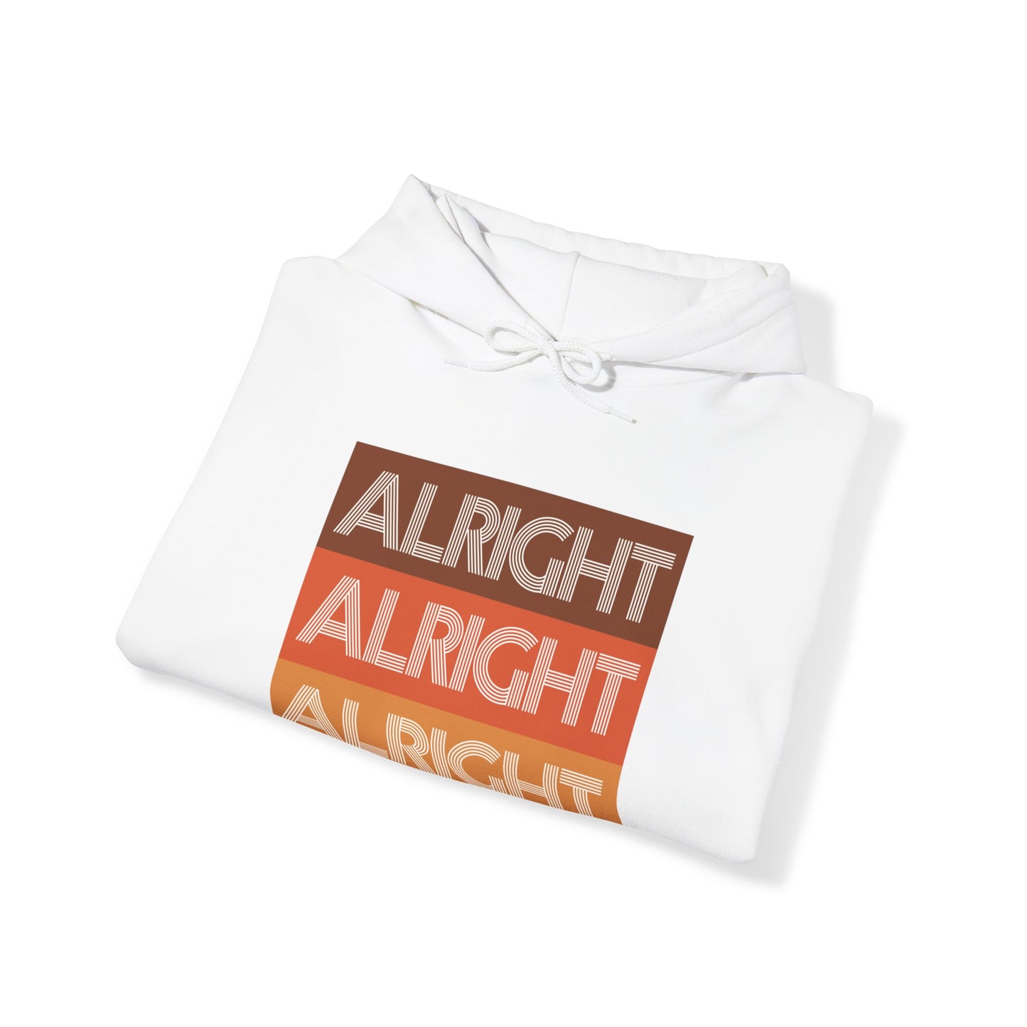 ALRIGHT ALRIGHT ALTIGHT HOODIE