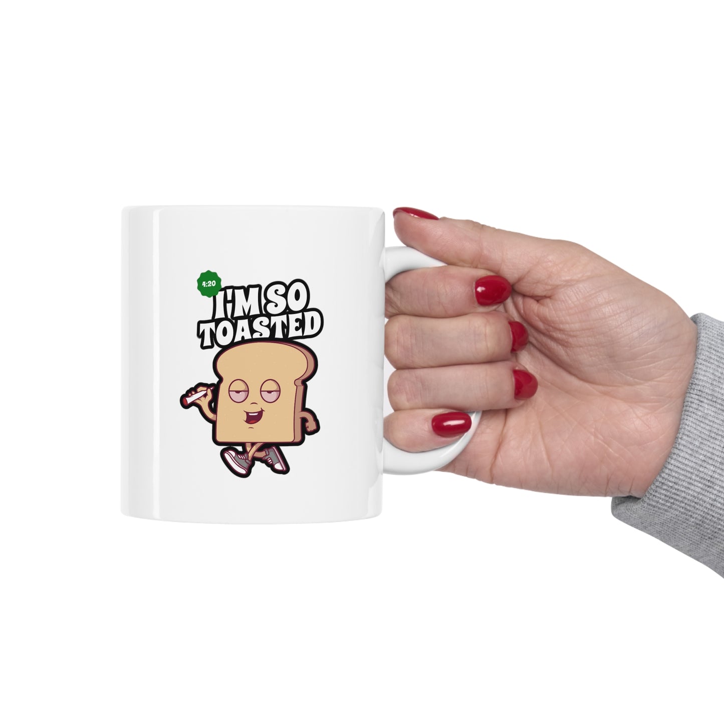 I'M SO TOASTED MUG