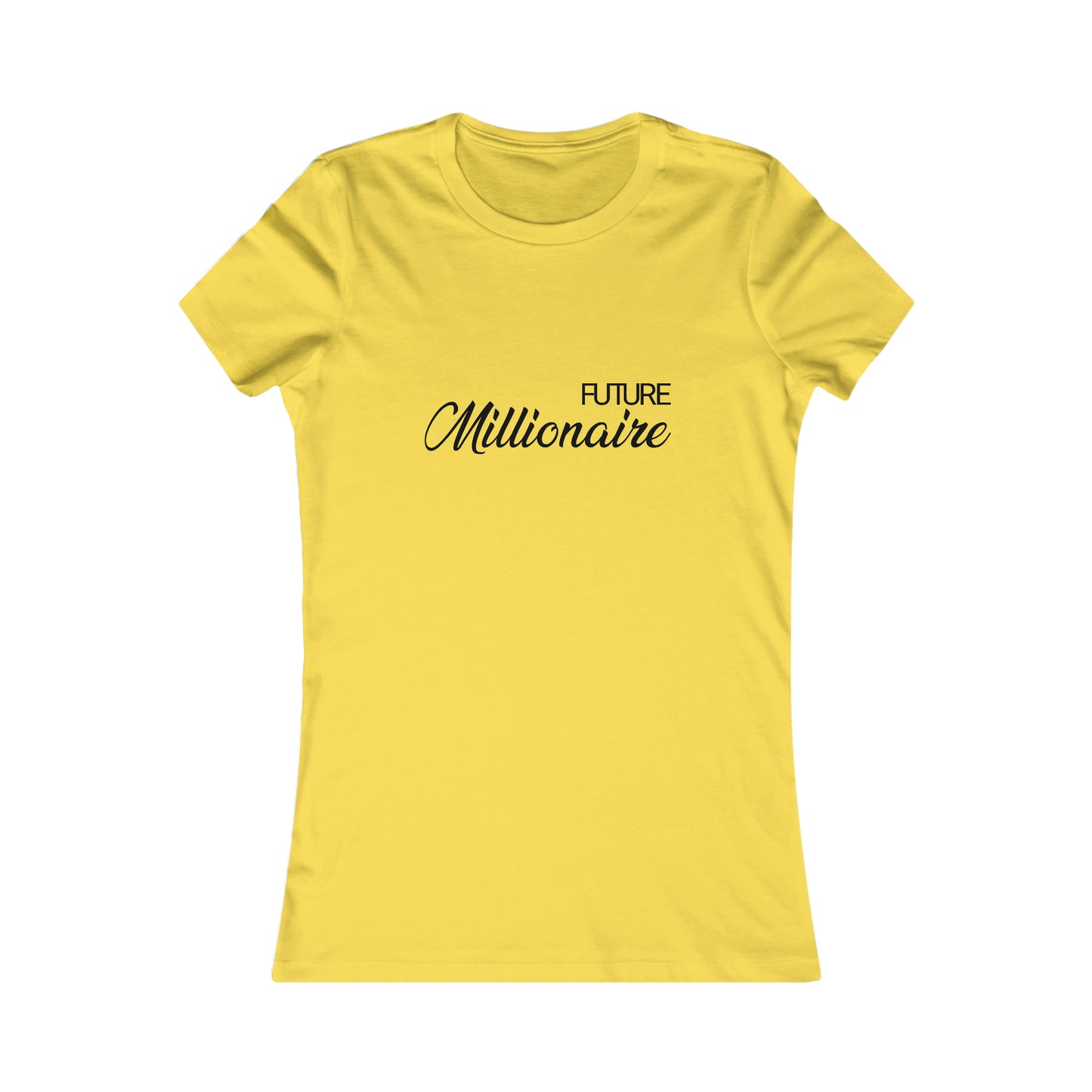FUTURE MILLIONAIRE WOMEN'S T