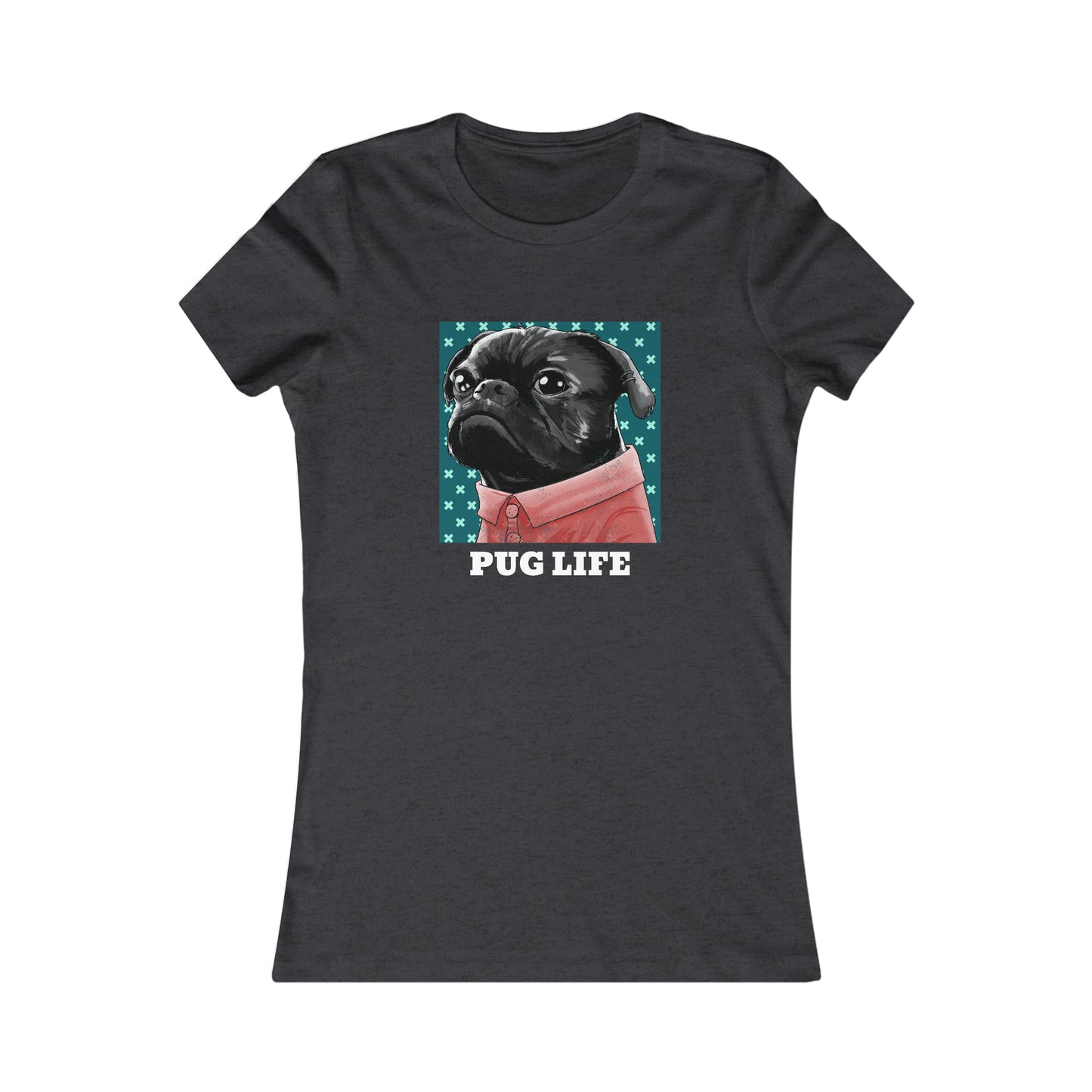 PUG LIFE WOMEN'S TEE
