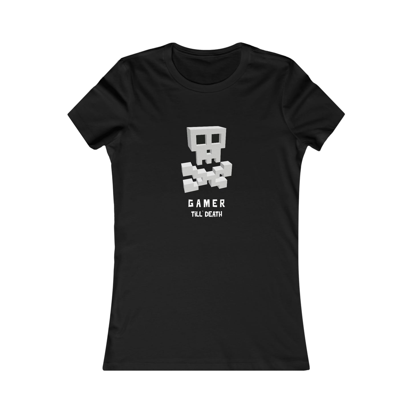 GAMER TILL DEATH WOMEN'S T