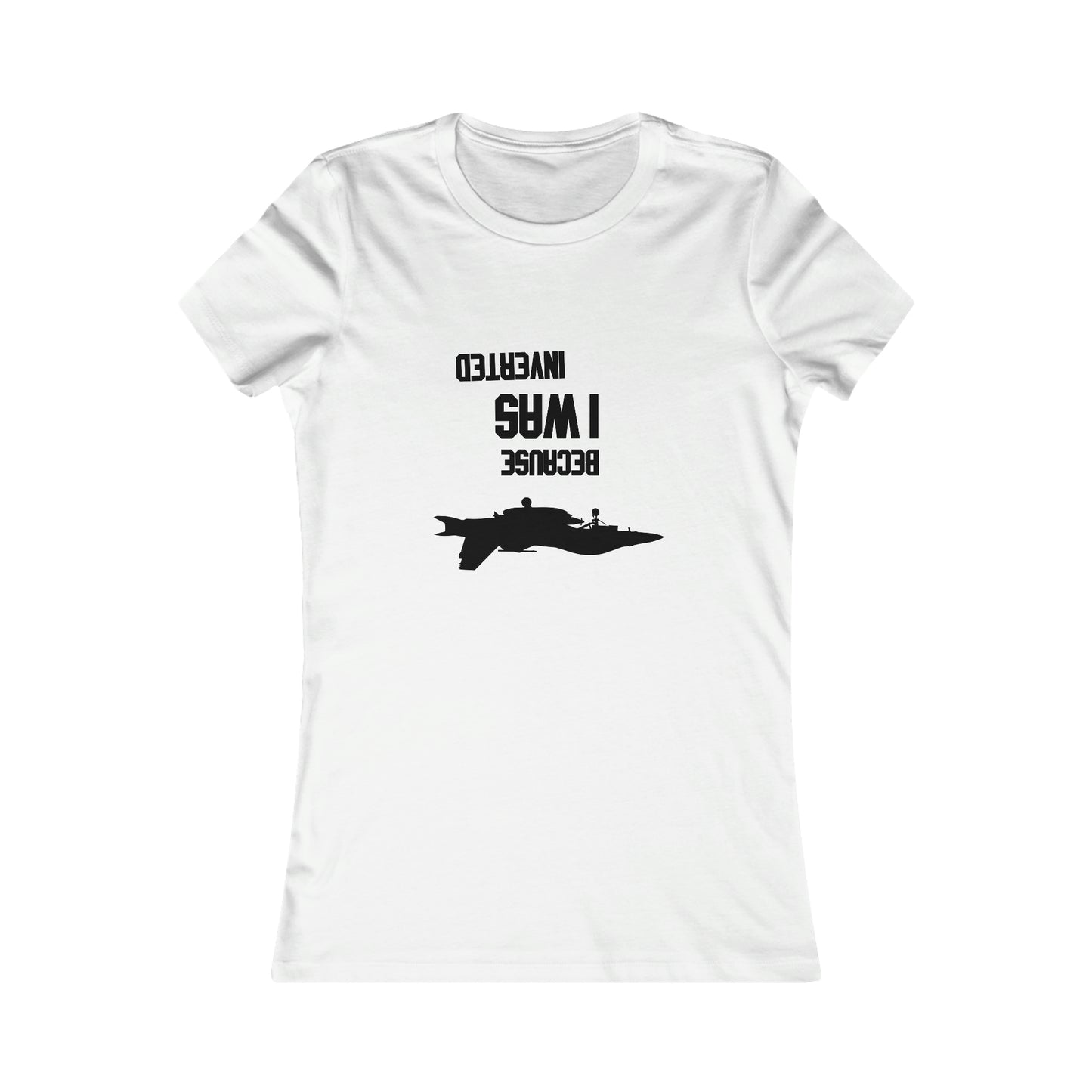 BECAUSE I WAS INVERTED WOMEN'S T