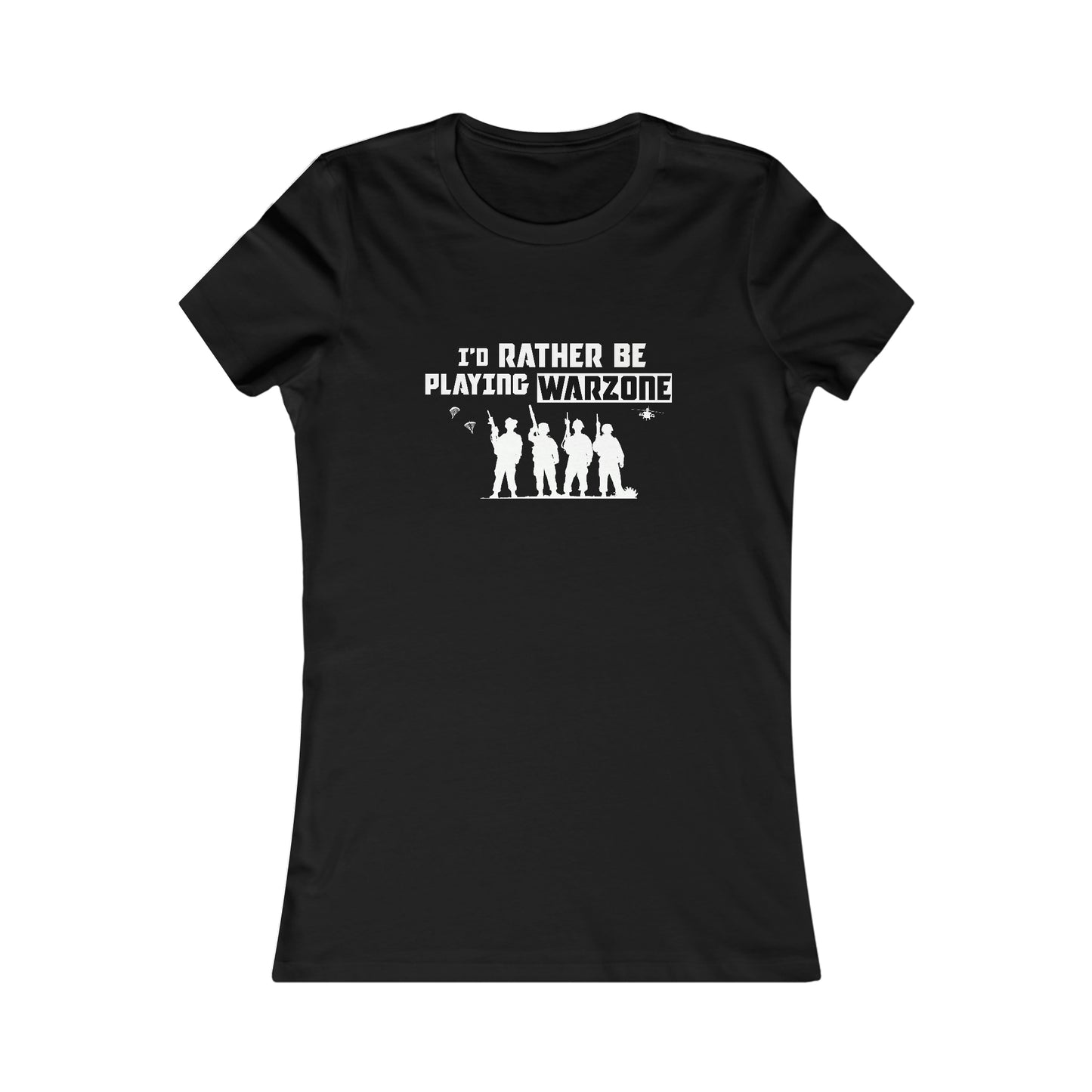 I'D RATHER PLAY WARZONE WOMEN'S T