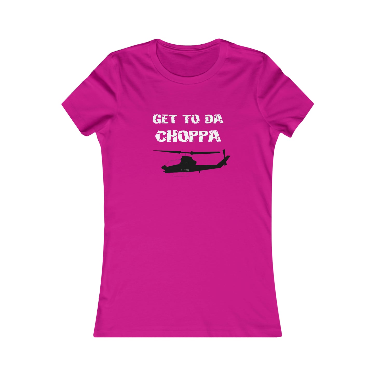 GET TO DA CHOPPA WOMEN'S T