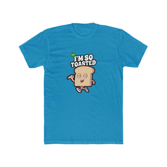 I'M SO TOASTED MEN'S T