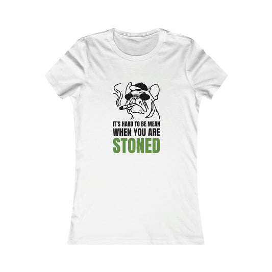 HARD TO BE MEAN STONED WOMEN'S T