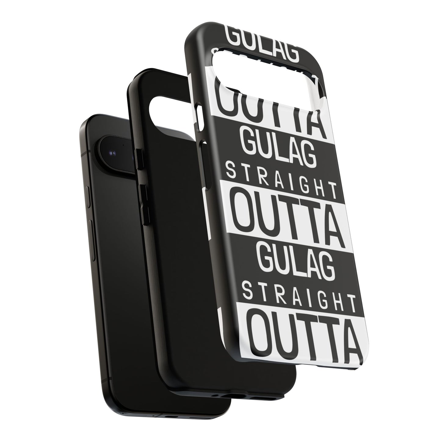 STRAIGHT OUT OF GULAG Tough Cases