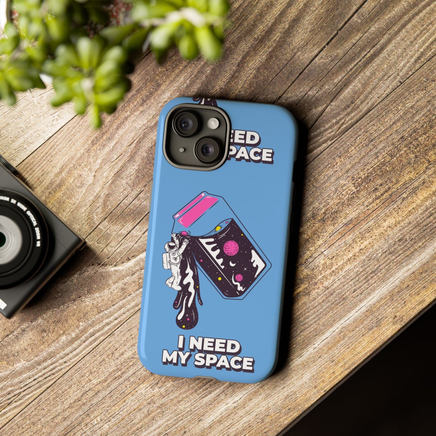 I NEED MY SPACE Tough Cases