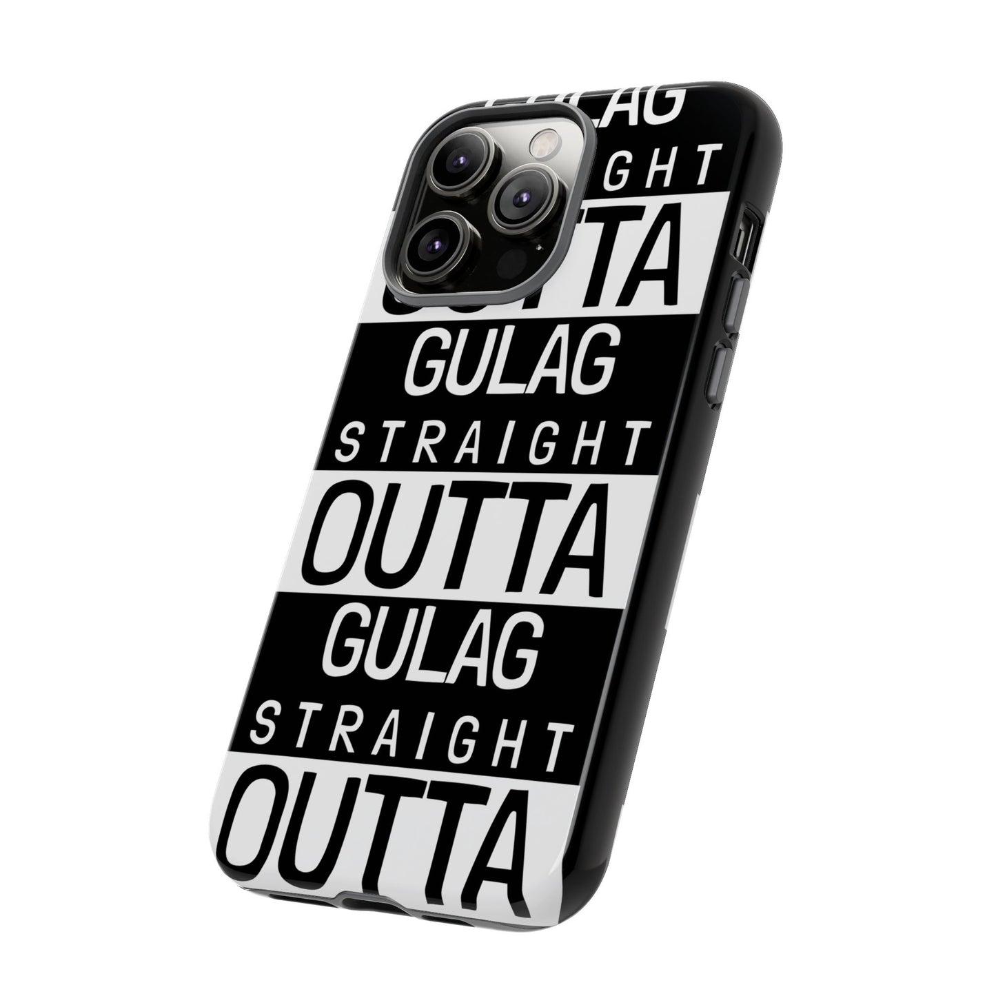 STRAIGHT OUT OF GULAG Tough Cases