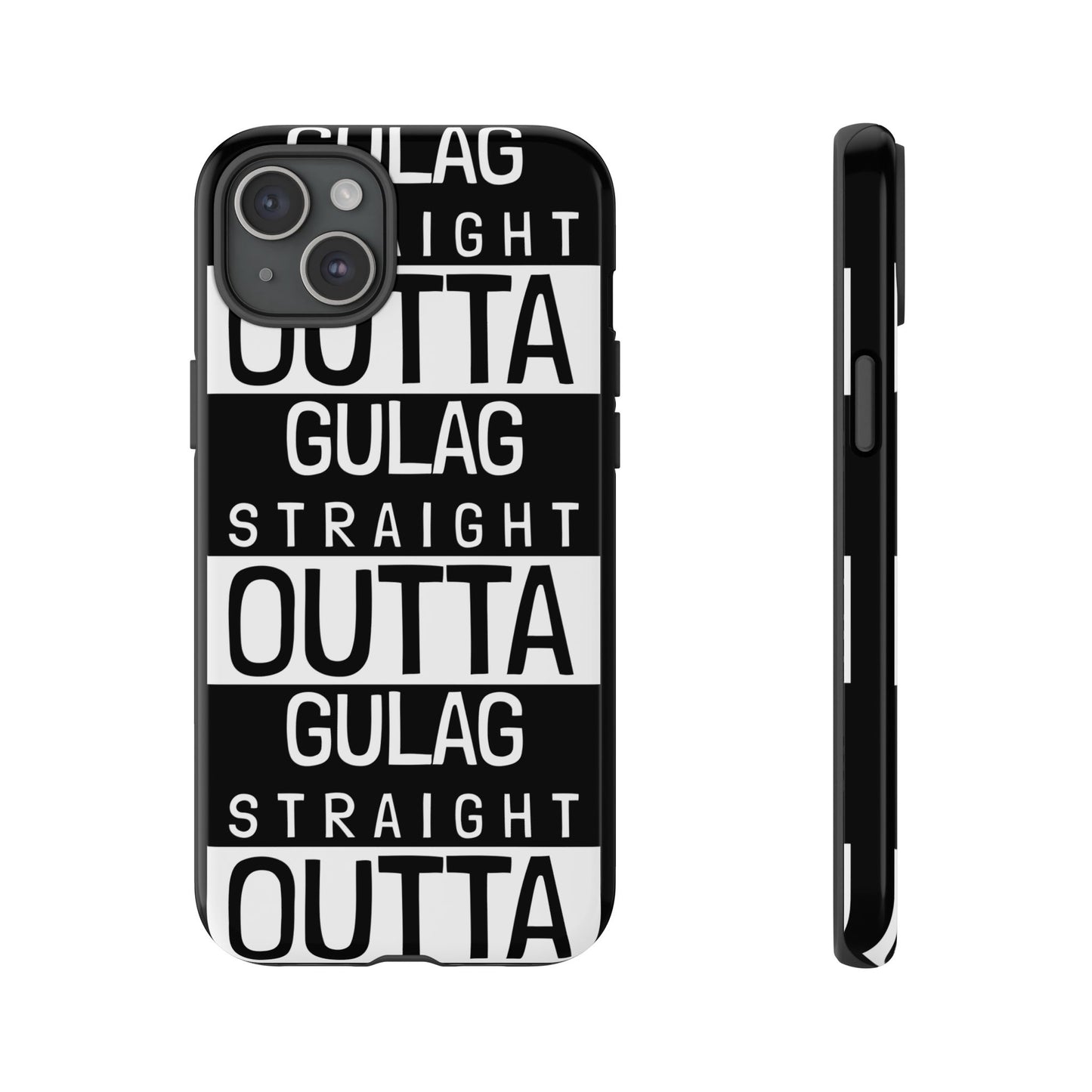 STRAIGHT OUT OF GULAG Tough Cases