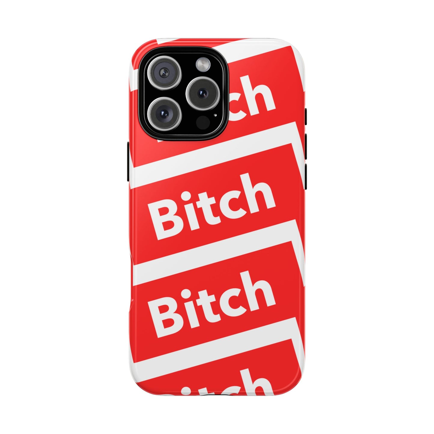 BITCH PLEEASE Tough Cases