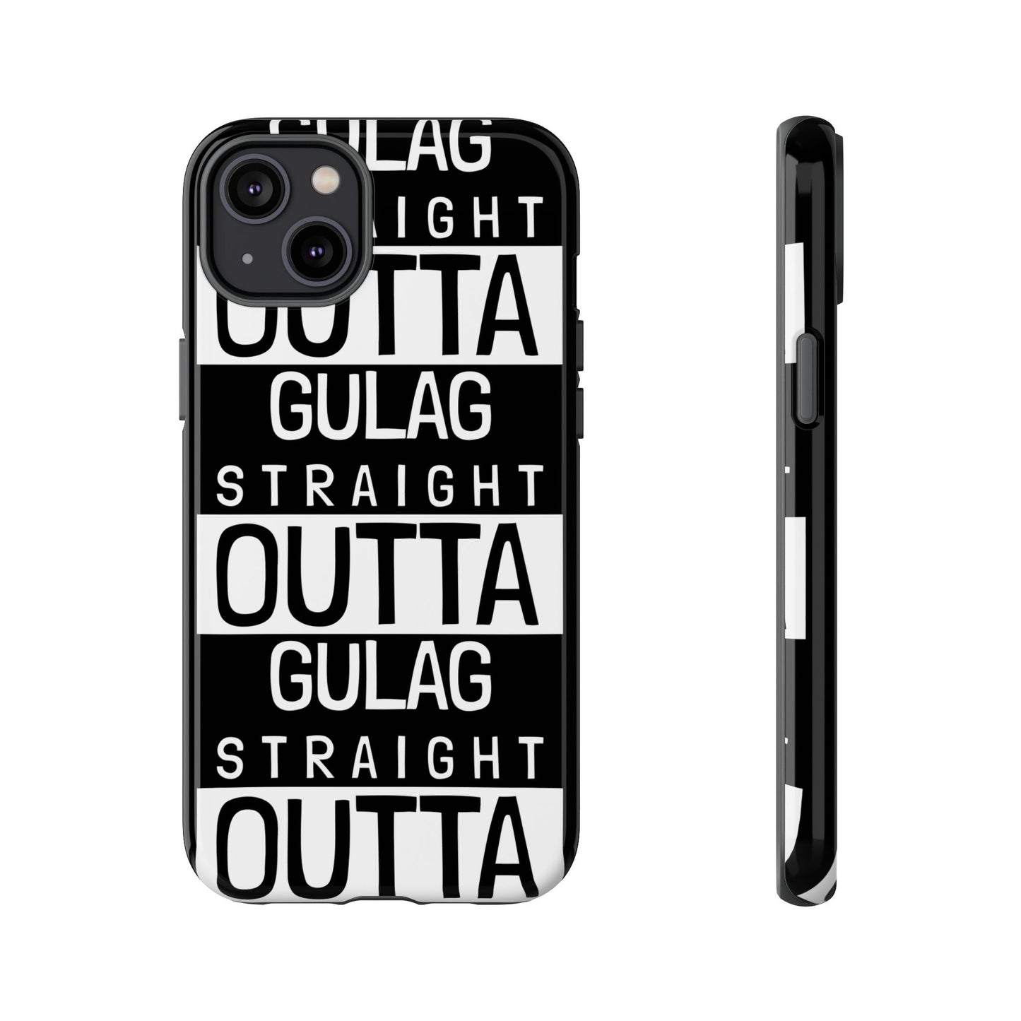 STRAIGHT OUT OF GULAG Tough Cases