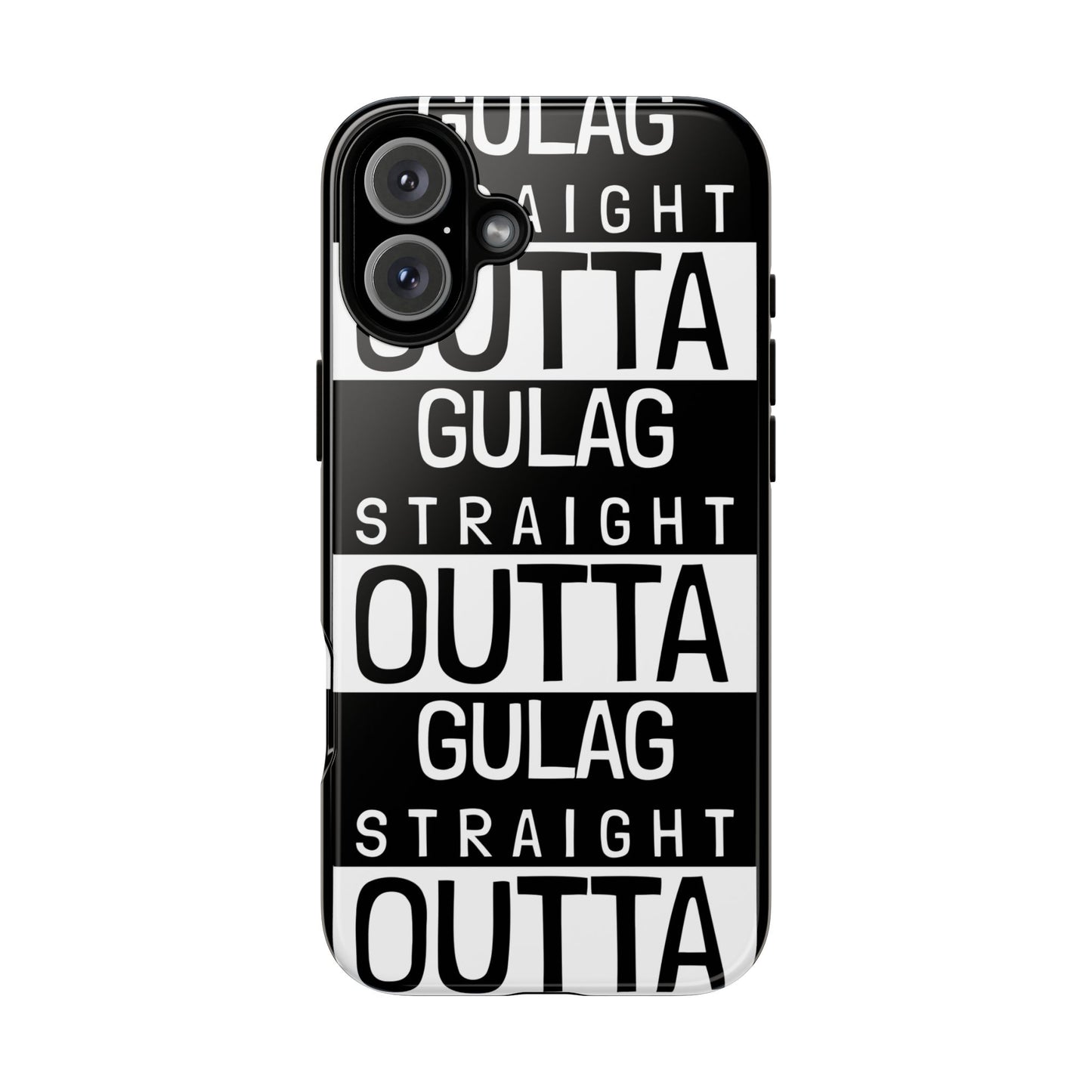 STRAIGHT OUT OF GULAG Tough Cases