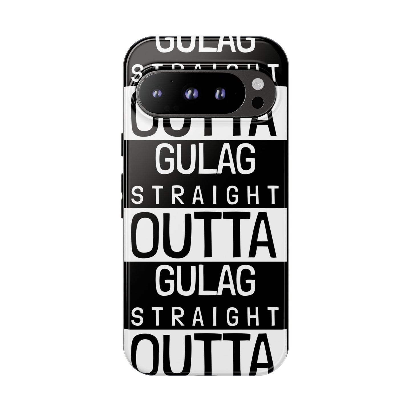 STRAIGHT OUT OF GULAG Tough Cases