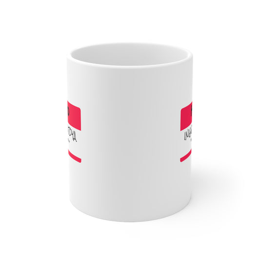 HELLO MY NAME IS MUG