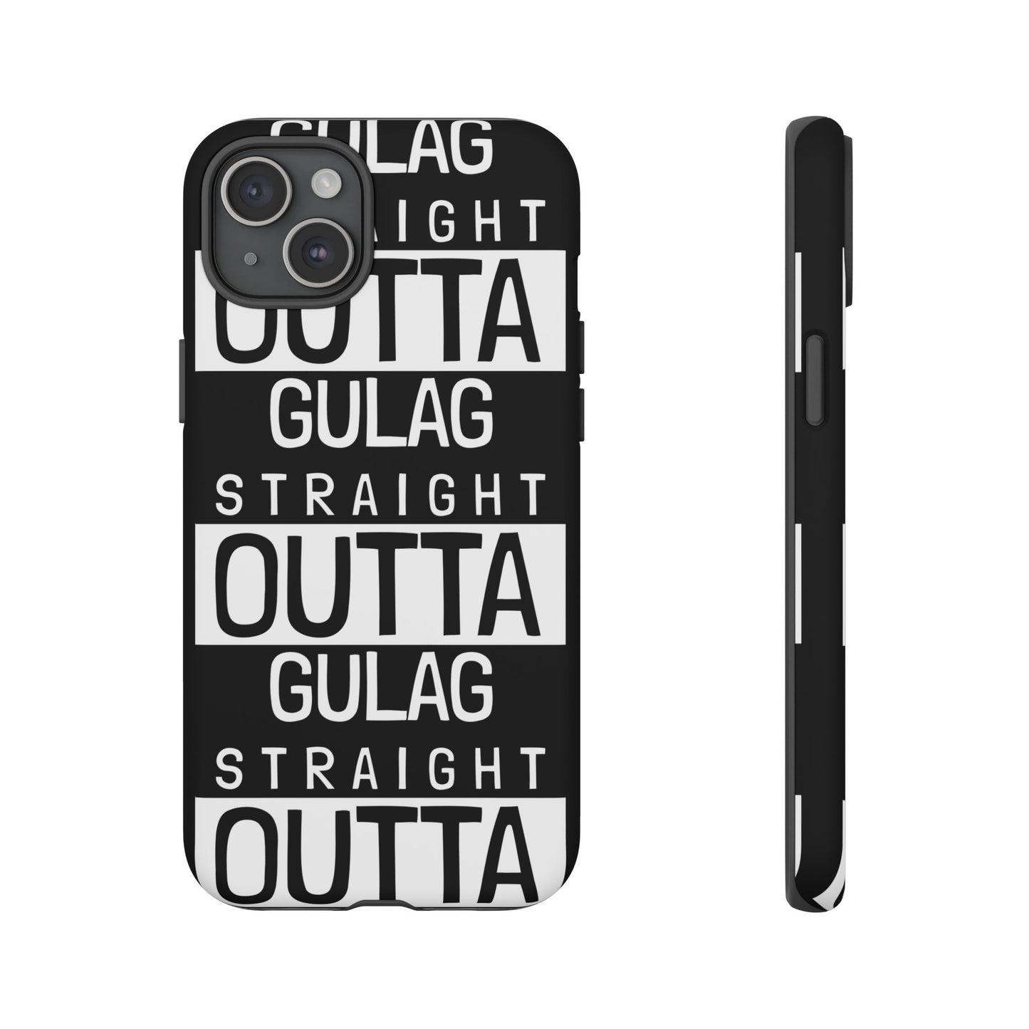 STRAIGHT OUT OF GULAG Tough Cases