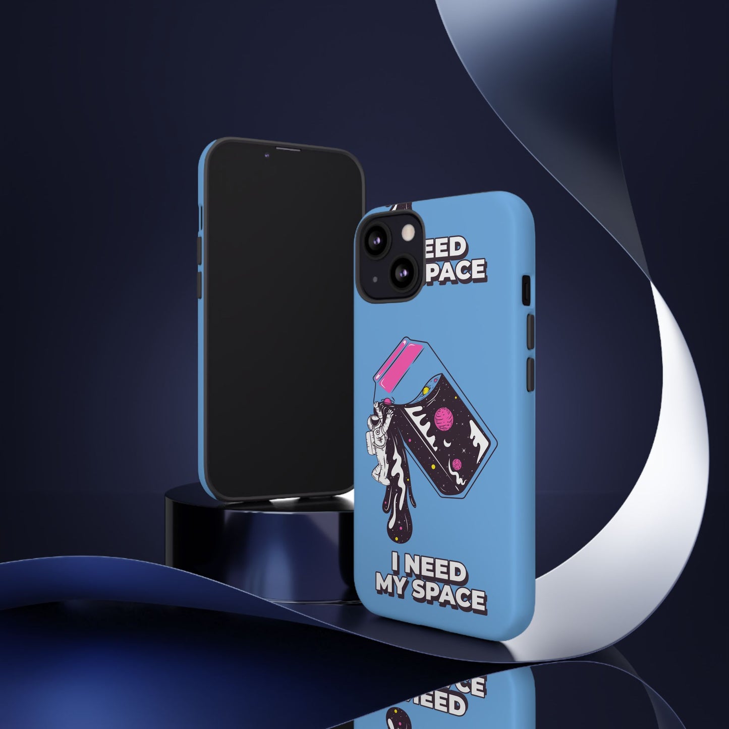 I NEED MY SPACE Tough Cases