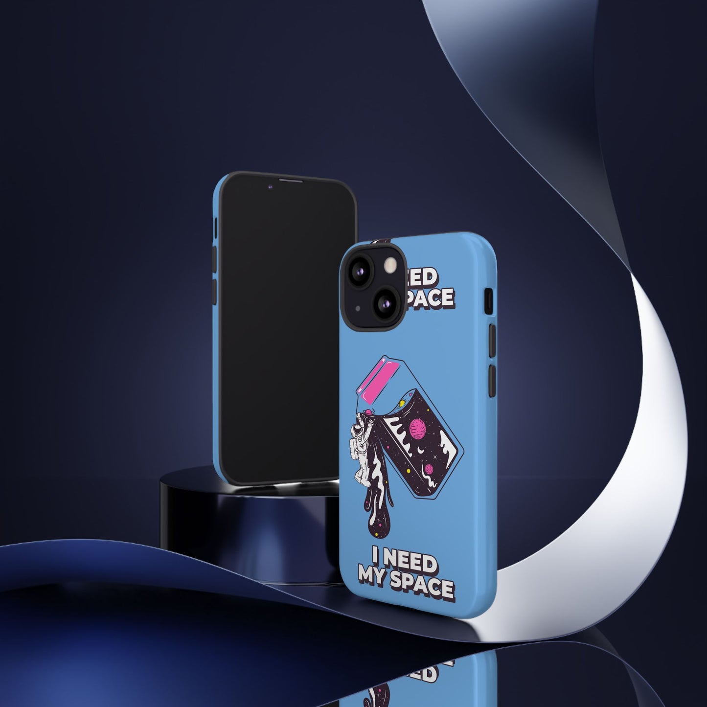 I NEED MY SPACE Tough Cases