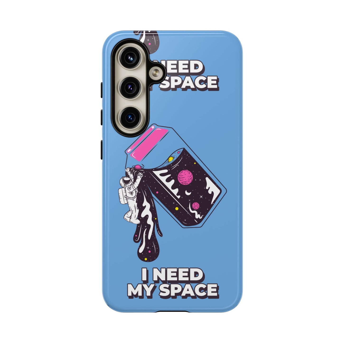 I NEED MY SPACE Tough Cases