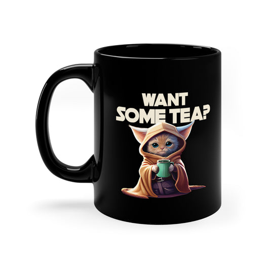 WANT SOME TEA? Black mug 11oz