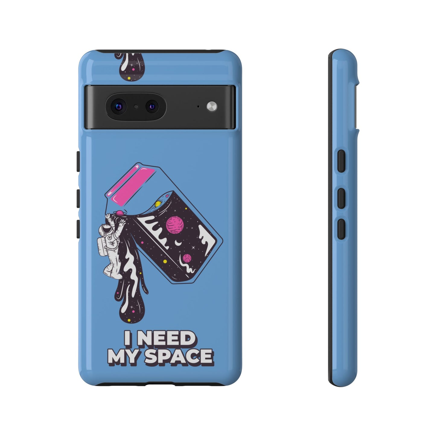 I NEED MY SPACE Tough Cases