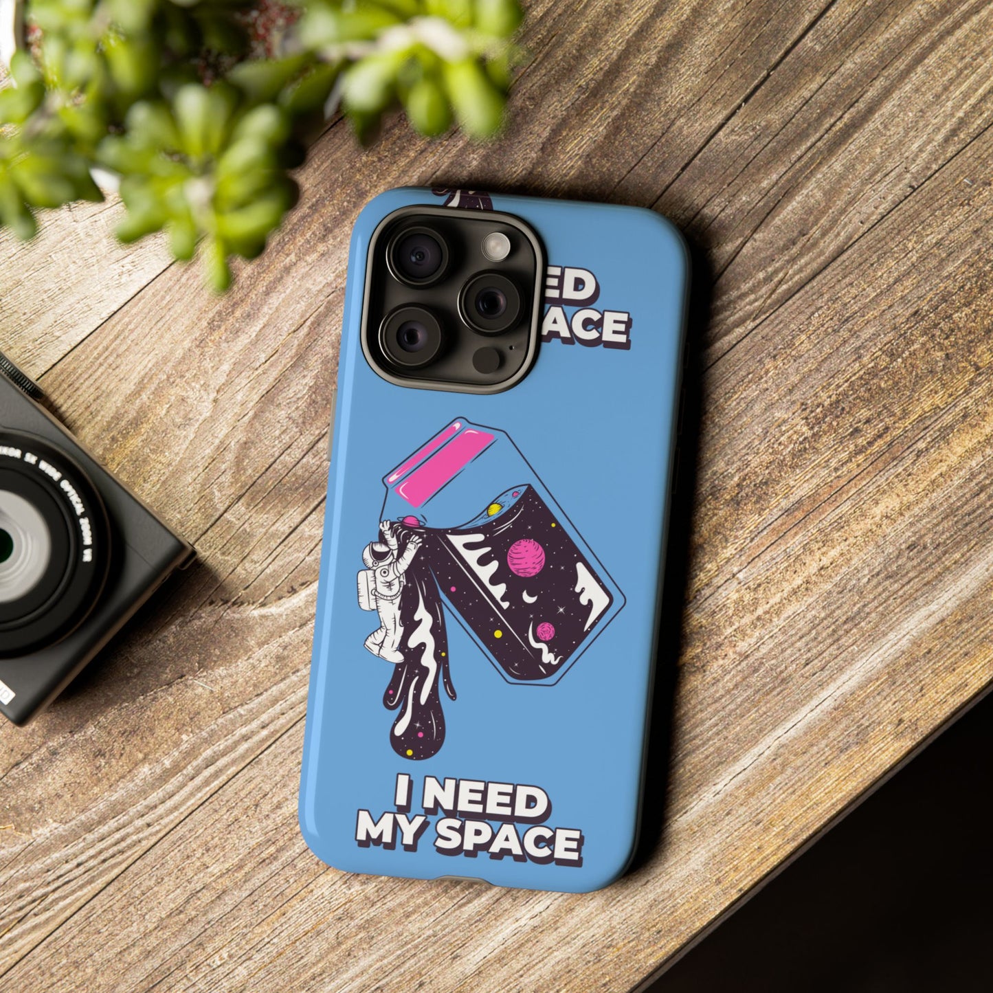I NEED MY SPACE Tough Cases